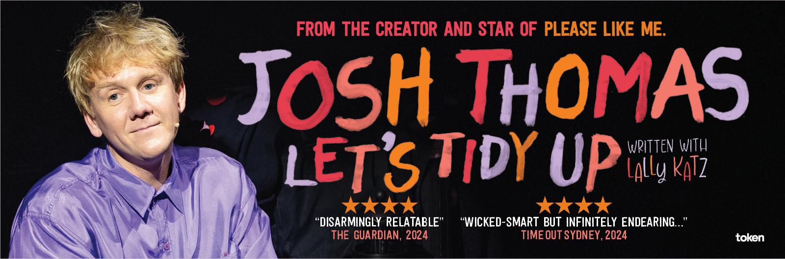 Josh Thomas – Let’s Tidy Up