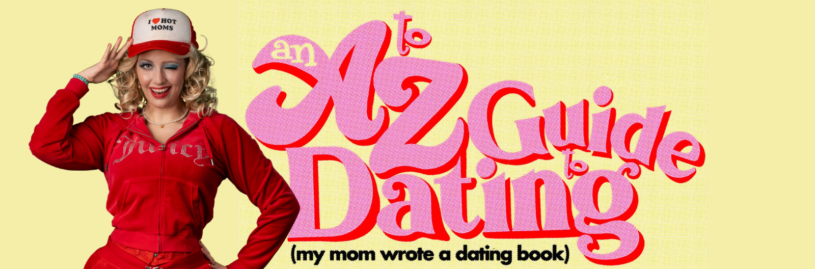 An A to Z Guide to Dating